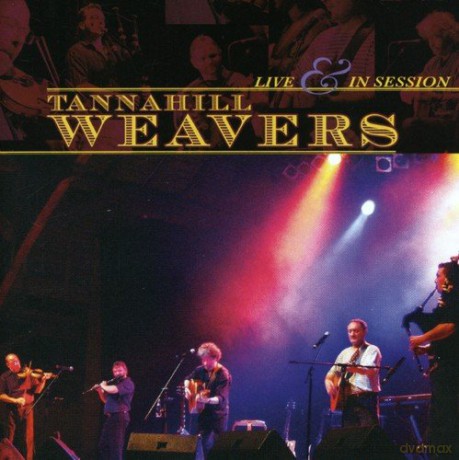 The Tannahill Weavers: Live And In Session [CD]