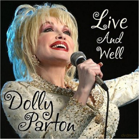 Dolly Parton: Live And Well [2CD]