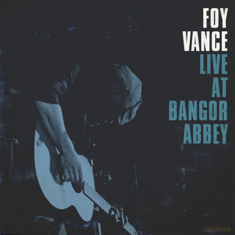 Foy Vance: Live at Bangor Abbey [CD]