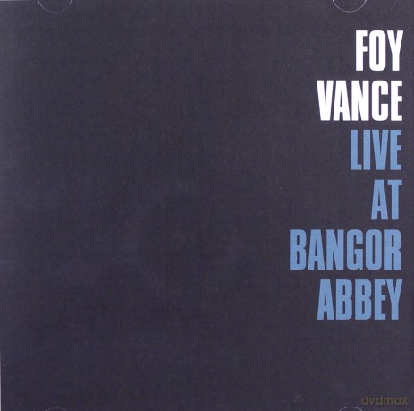 Foy Vance: Live at Bangor Abbey [CD]