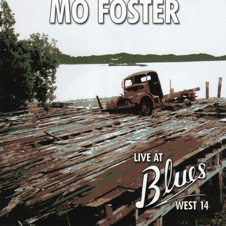 Mo Foster: Live At Blues West 14 [CD]