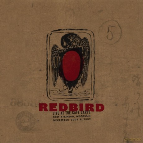 Redbird: Live At Cafe Carpe [CD]