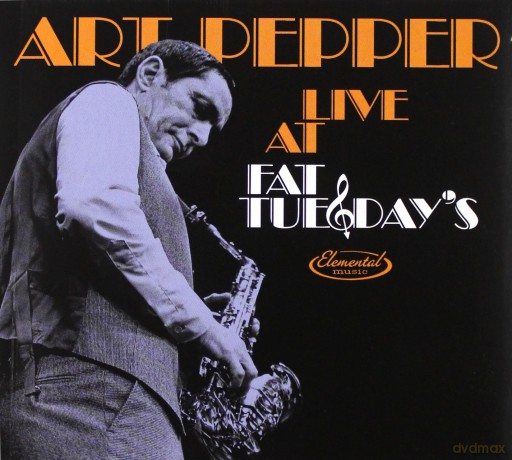Art Pepper: Live at Fat Tuesday's (Deluxe) [CD]