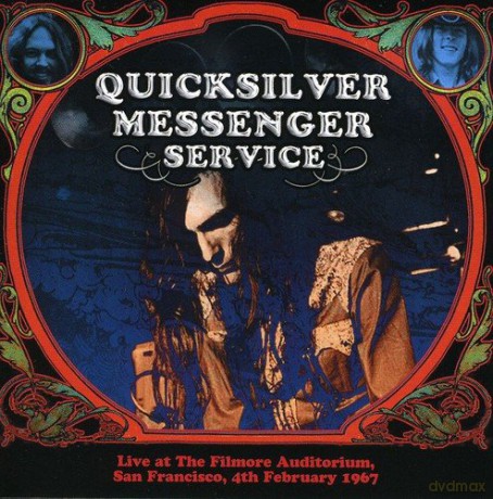 Quicksilver Messenger Service: Live At Fillmore 4 Feb 67 [CD]