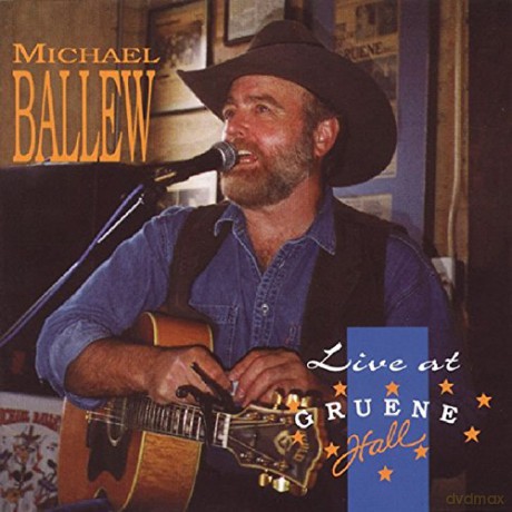 Michael Ballew: Live At Gruene Hall [CD]