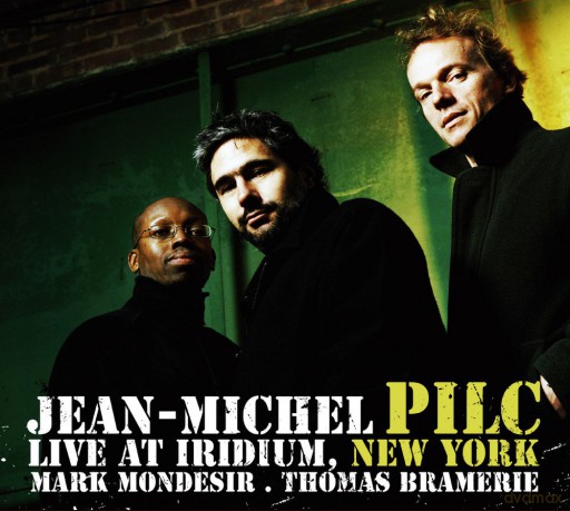 Jean-Michel Pilc: Live at Iridium New York [CD]