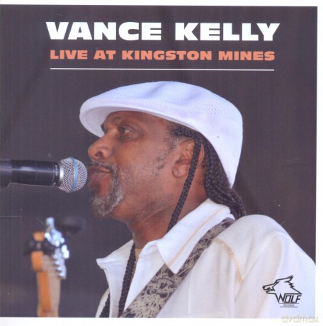 Vance Kelly: Live At Kingstone Mines [CD]