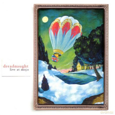 Dreadnaught: Live At Mojo [CD]