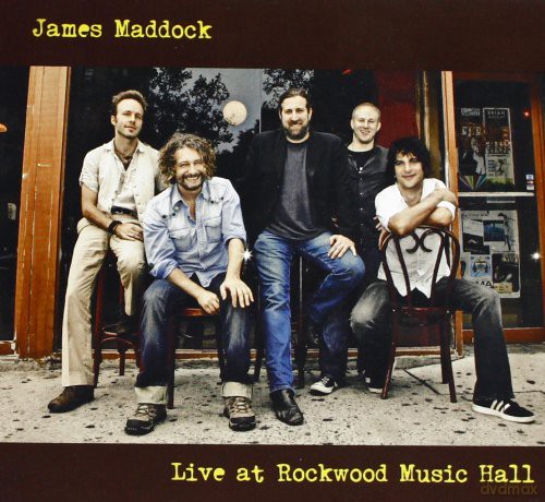 James Maddock: Live at Rockwood Music Hall [CD]