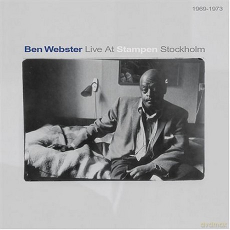 Ben Webster: Live At Stampen Stockholm 1969-73 [CD]