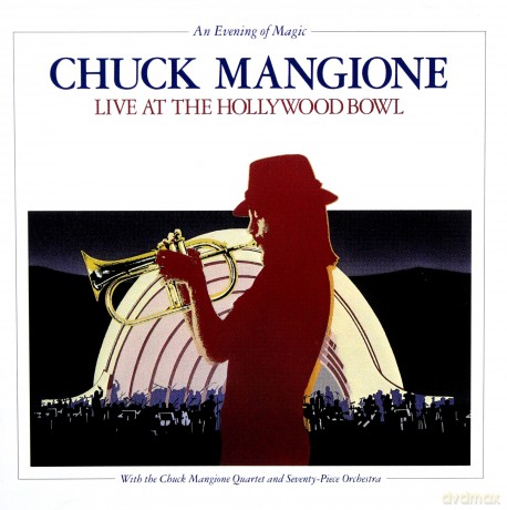Chuck Mangione: Live at the Hollywood Bowl [CD]