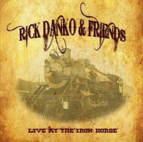 Rick Danko: Live At The Iron Horse [CD]