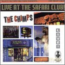 Chimps: Live at the Safari Club [CD]