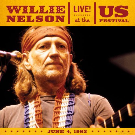 Willie Nelson: Live at the Us Festival, 1983 [CD]