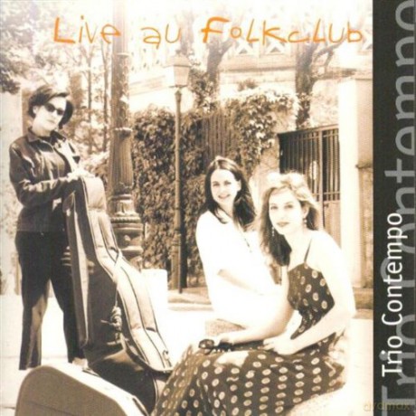 Trio Contempo: Live Au Folkclub [CD]