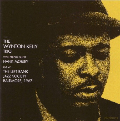 The Wynton Kelly Trio: Live Bank Jazz Society 67 [2CD]