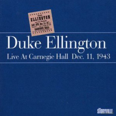 Duke Ellington: Live Carnegie Hall 1943 [2CD]