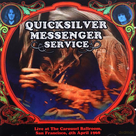 Quicksilver Messenger Service: Live Carousel Ballroom 68 [CD]