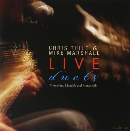 Chris Thile: Live Duets [CD]