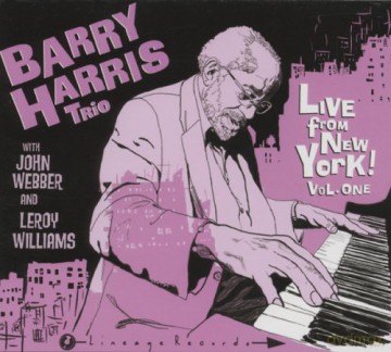 Barry Harris Trio: Live From New York Vol. 1 [CD]