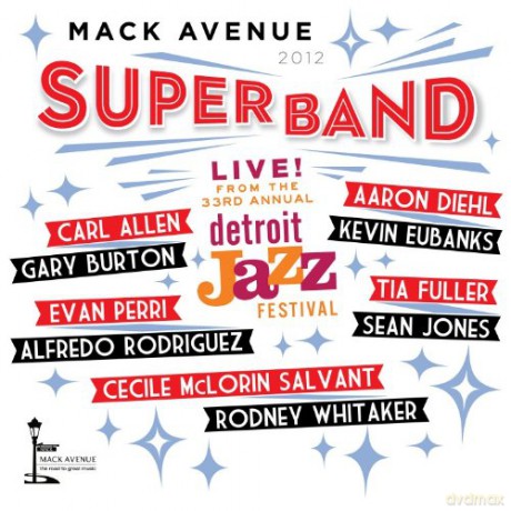 Live From the Detroit Jazz Festival, 2012 [CD]