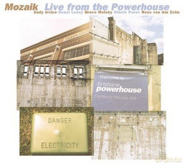 Mozaik: Live From The Powerhouse [CD]