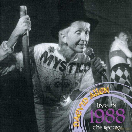 Daevid Allen: Live In 1988 The Return [2CD]