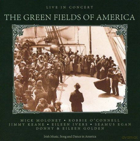 The Green Fields of America: Live In Concert [CD]