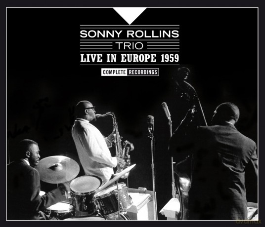 Sonny Rollins: Live In Europe 1959 [3CD]