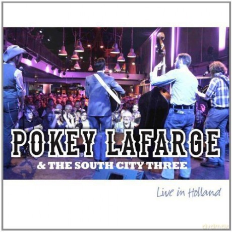 Pokey Lafarge: Live In Holland [CD]