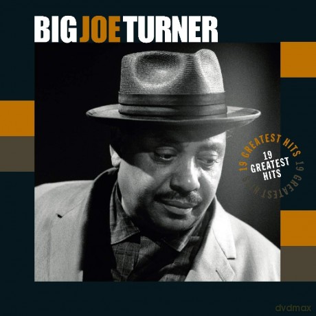 Big Joe Turner: 19 Greatest Hits [Winyl]