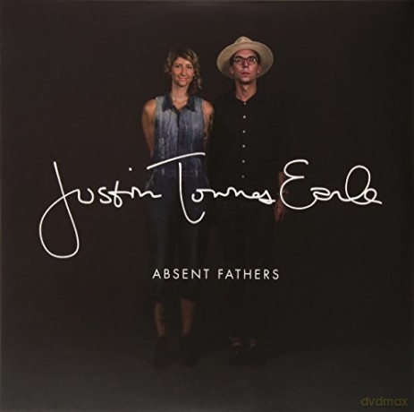 Justin Townes Earle: Absent Fathers [Winyl]