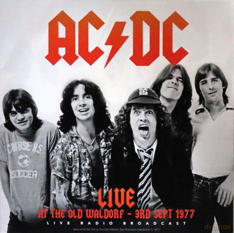 AC/DC: Acdc - Best Of Live At The Waldorf,'san Francisco'september 3, 1977 [Winyl]