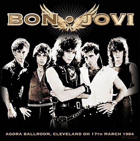 Bon Jovi: Agora Ballroom, Cleveland Oh 17th March 1984 [Winyl]