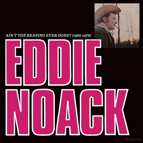 Eddie Noack: Aint The Reaping Ever Done [Winyl]