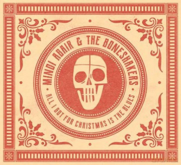 Mindi Abair & The Boneshakers: All I Got For Christmas Is The Blues / Best Part Of Christmas X-Mas [Winyl]