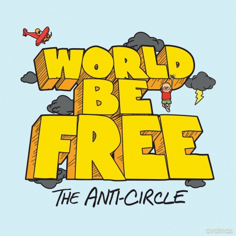 World Be Free: Anti-Circle [Winyl]