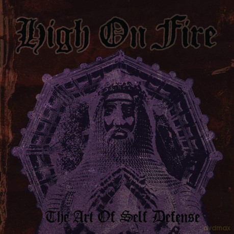 High on Fire: Art Of'self Defence [2xWinyl]