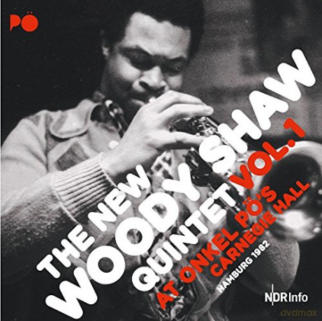 Woody Shaw: At Onkel Po's Carnegie Hall 1982 Vol. 1 [2xWinyl]