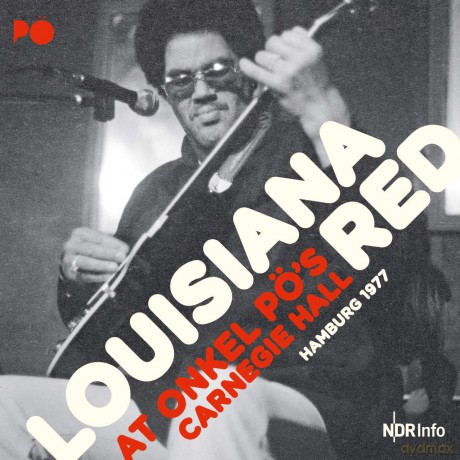 Louisiana Red: At Onkel Po's Carnegie Hall/Hamburg '77 [2xWinyl]