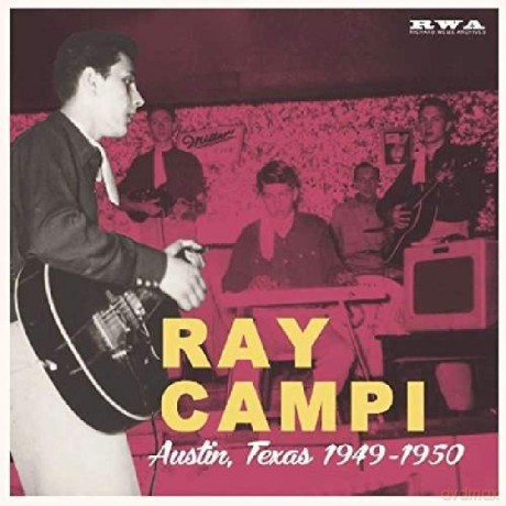 Ray Campi: Austin, Texas 1949-1950 [Winyl]