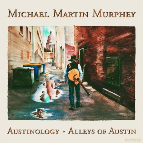 Michael Martin Murphey: Austinology - Alleys Of Austin [Winyl]