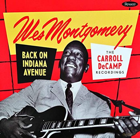 Wes Montgomery: Back On Indiana Avenue (Carroll Decamp Rec.) [2xWinyl]