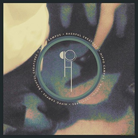 Hippo Campus: Bashful Creatures [Winyl]