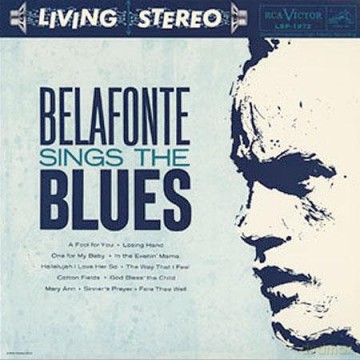 Harry Belafonte: Belafonte'sings the Blues [Winyl]