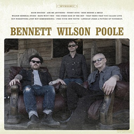 Bennett Wilson Poole: Bennett Wilson Poole [Winyl]