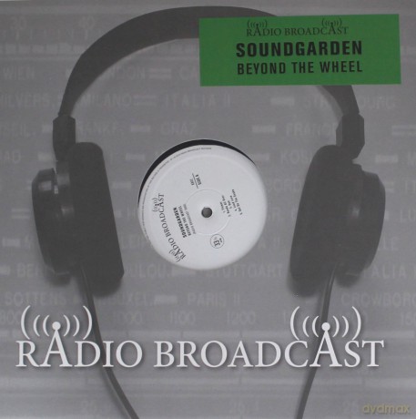 Soundgarden: Beyond The Wheel (Radio Broadcast 1990) [Winyl]