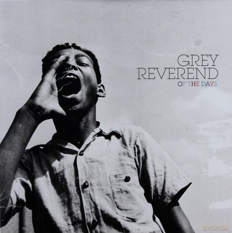 Grey Reverend: Of The Days [CD]