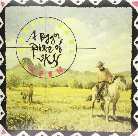 Robert Earl Keen: Bigger Piece Of'sky [Winyl]