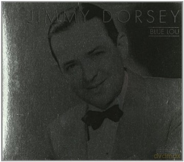 Jimmy Dorsey: Blue Lou [Winyl]